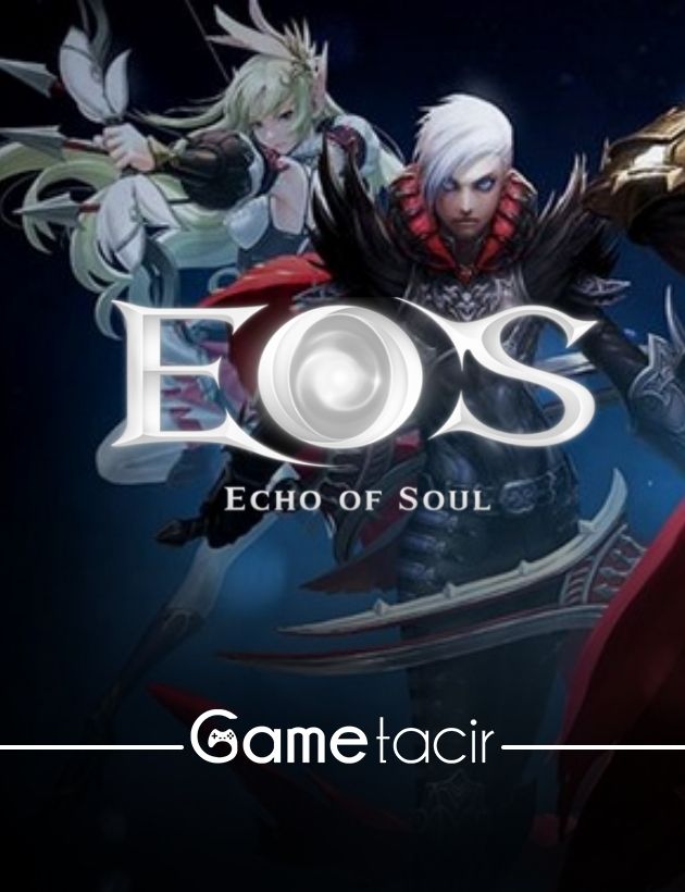 Echo of Soul (EOS)