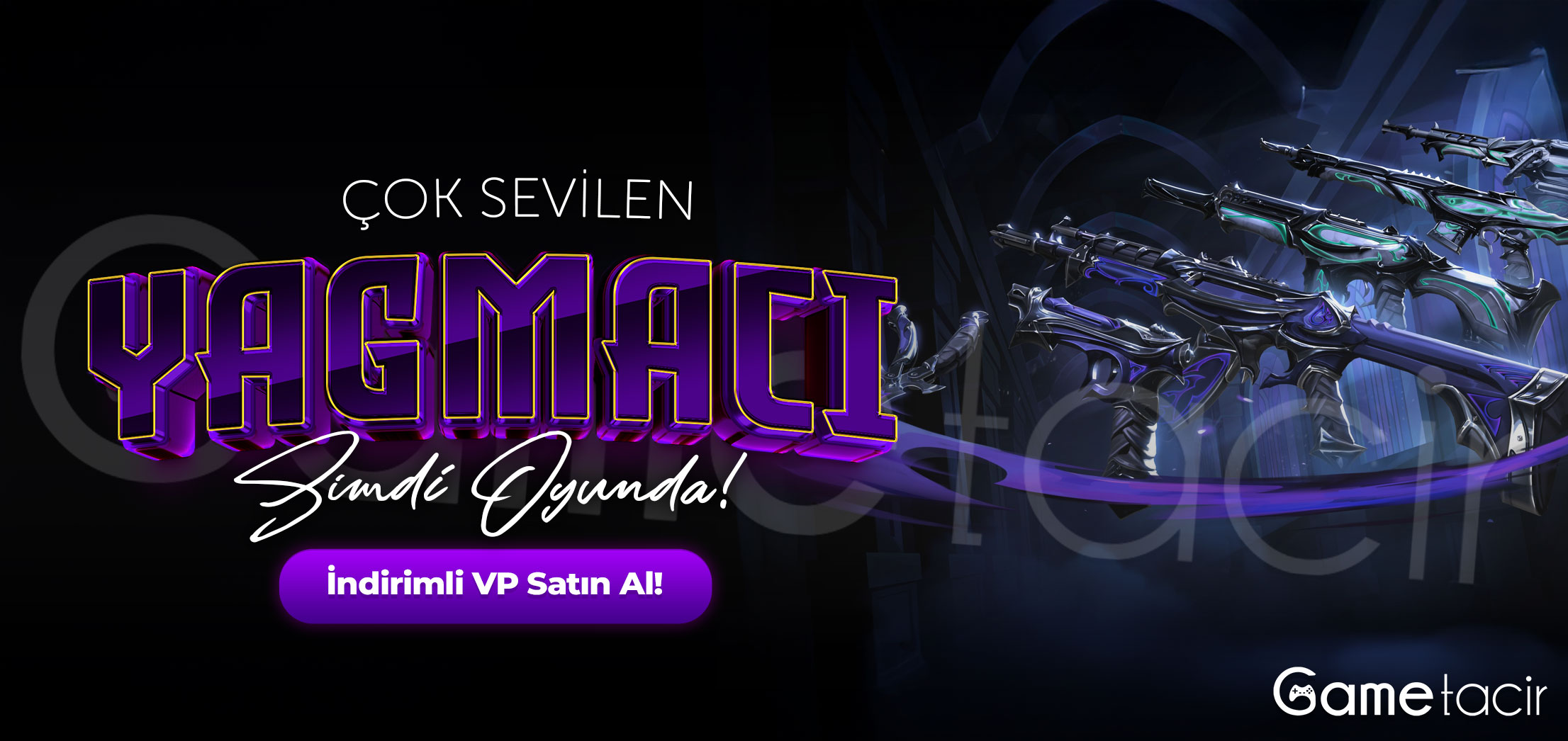YAĞMACI YAĞMACI